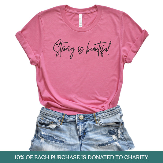 Strong is Beautiful T-Shirt